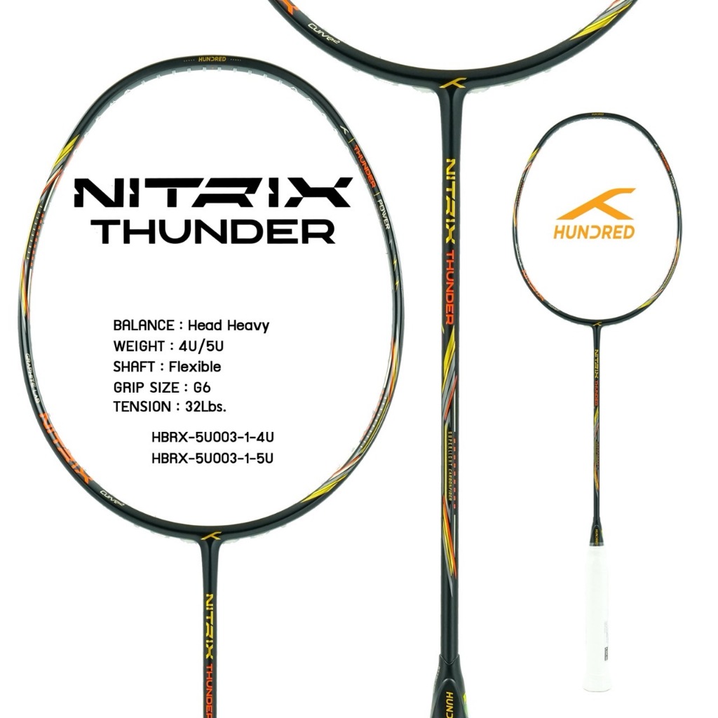 ไม้แบดมินตัน HUNDRED BADMINTON RACKET - NITRIX THUNDER HBRX-5U003-1 (สีดำ)