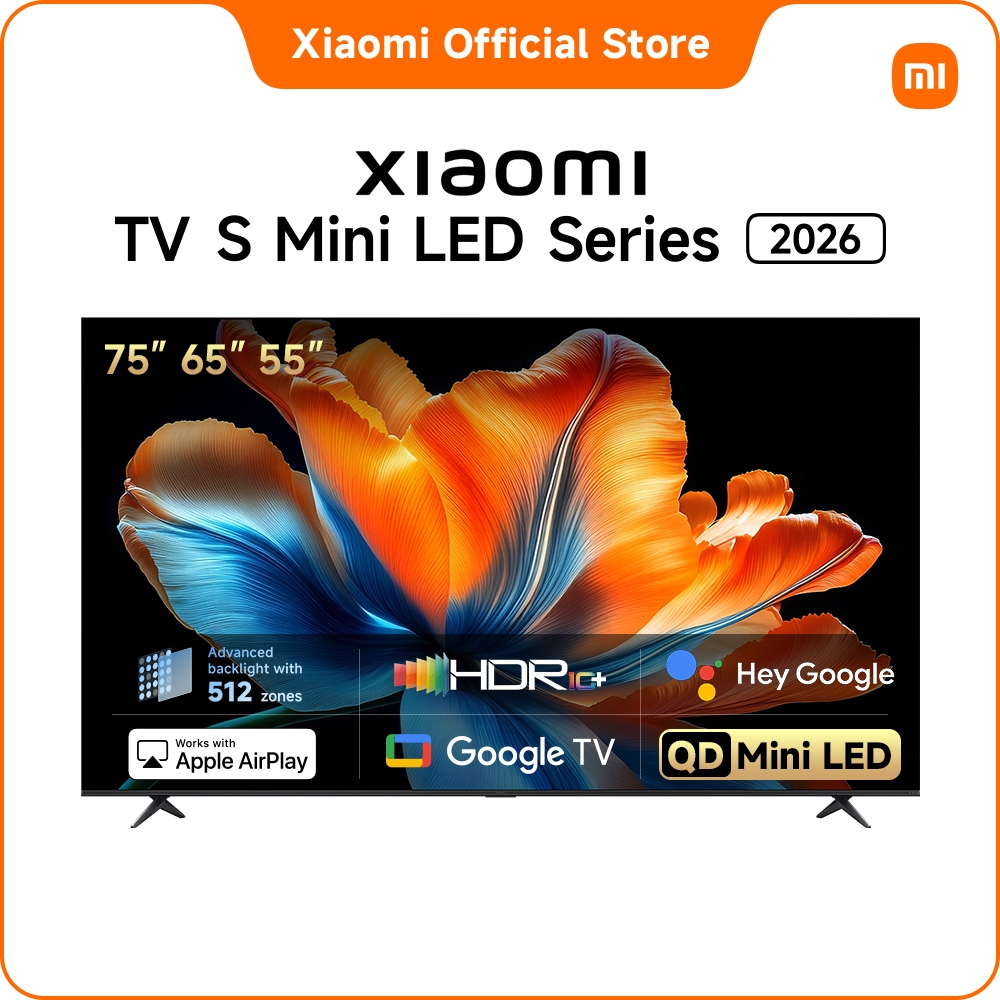 [NEW] Xiaomi TV S Mini LED 55/65/75 2026｜QD-Mini LED เพื่อคอนทราสต์ที่ลึกและรายละเอียดที่คมชัดและสีส