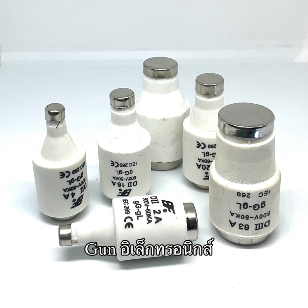 ฟิวส์ขวด รุ่น DII 500V-50KA มี 2A,4A,6A,8A,10A,16A,20A,25A 35A 50A 63A