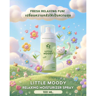 Fur a friend : Little Moody Relaxing Moisturizer Spray สเปรย์บำรุงขนและคลายเครียดสำหรับแมว พร้อมส่ง