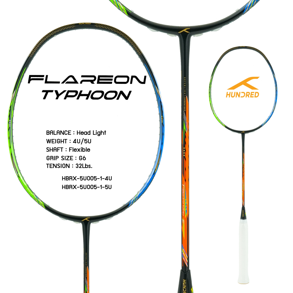 HUNDRED FLAREON TYPHOON 4U/5U ไม้แบดมินตัน แถมซอง+กริปพันด้าม+เอ็น พร้อมขึ้นให้ฟรี เลือกได้ที่ ช้อปเพิ่มคุ้มกว่า