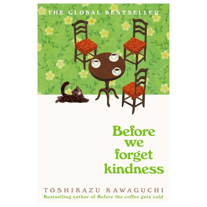 Before We Forget Kindness