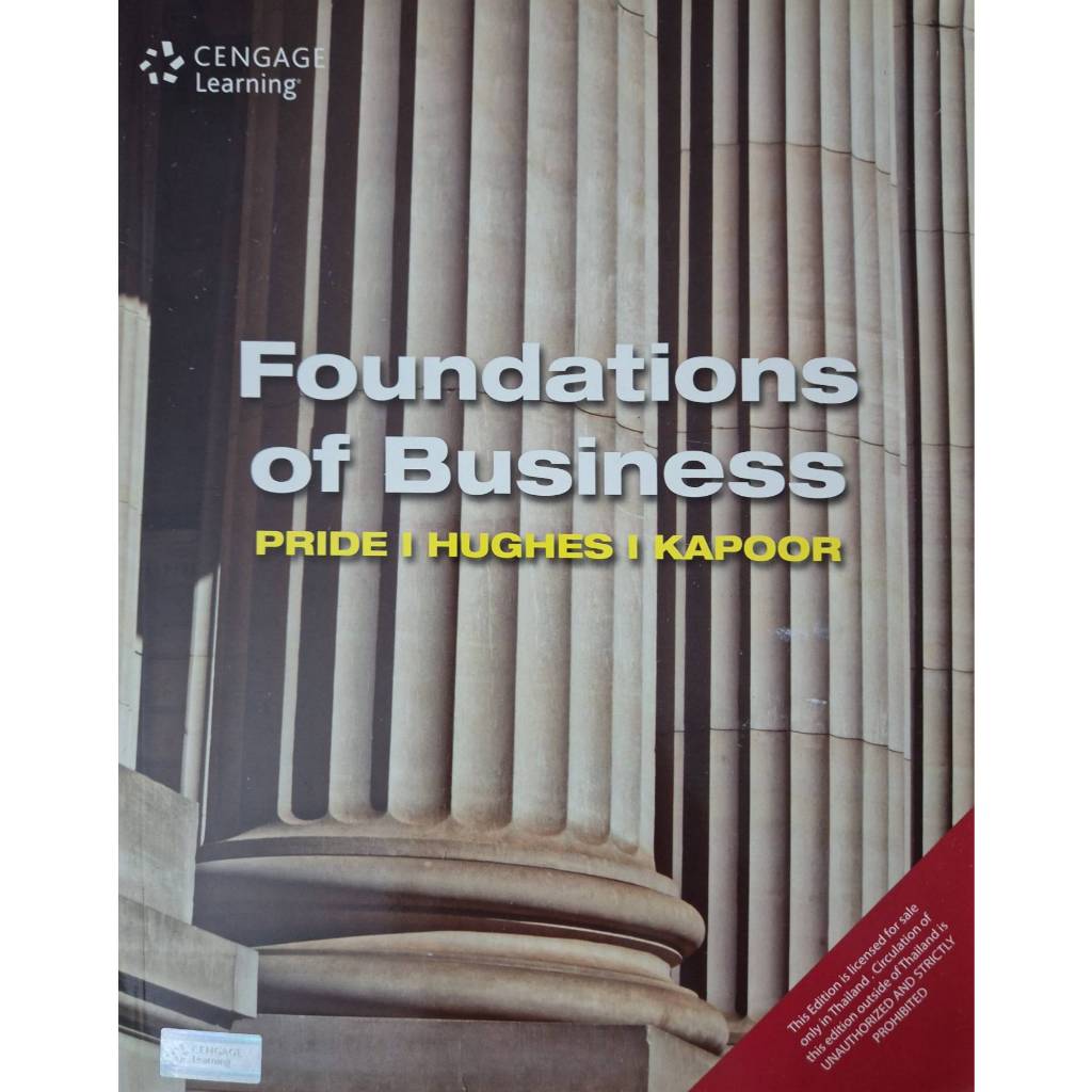 Foundations of Business (Cengage Learning)  by William Pride, Robert Hughes, Jack Kapoor (Author)