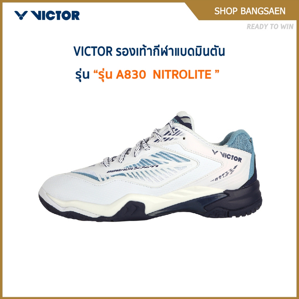 VICTOR รองเท้ากีฬาแบดมินตัน รุ่น A830 NITROLITE