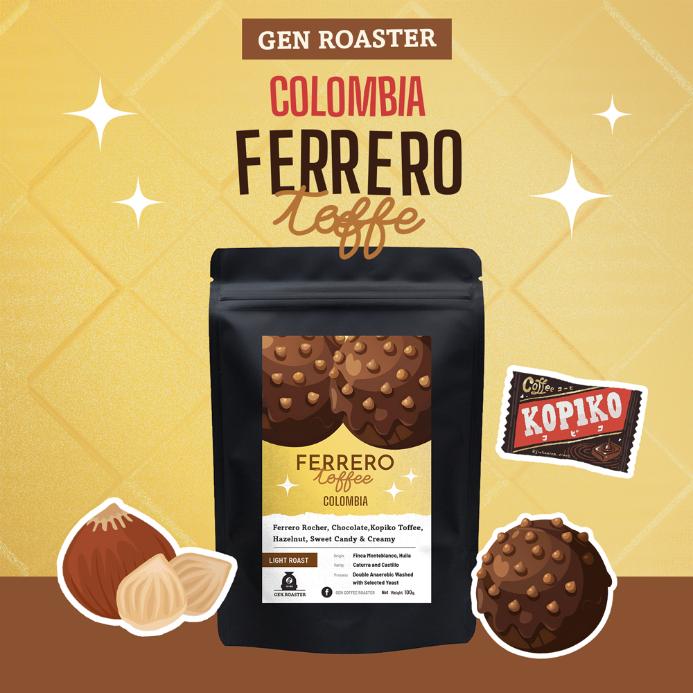 GEN Roaster เมล็ดกาแฟคั่วอ่อน Colombia Ferrero Toffee เหมือนขนม ช็อกโกแลต ไม่ติดเปรี้ยว 100 g.
