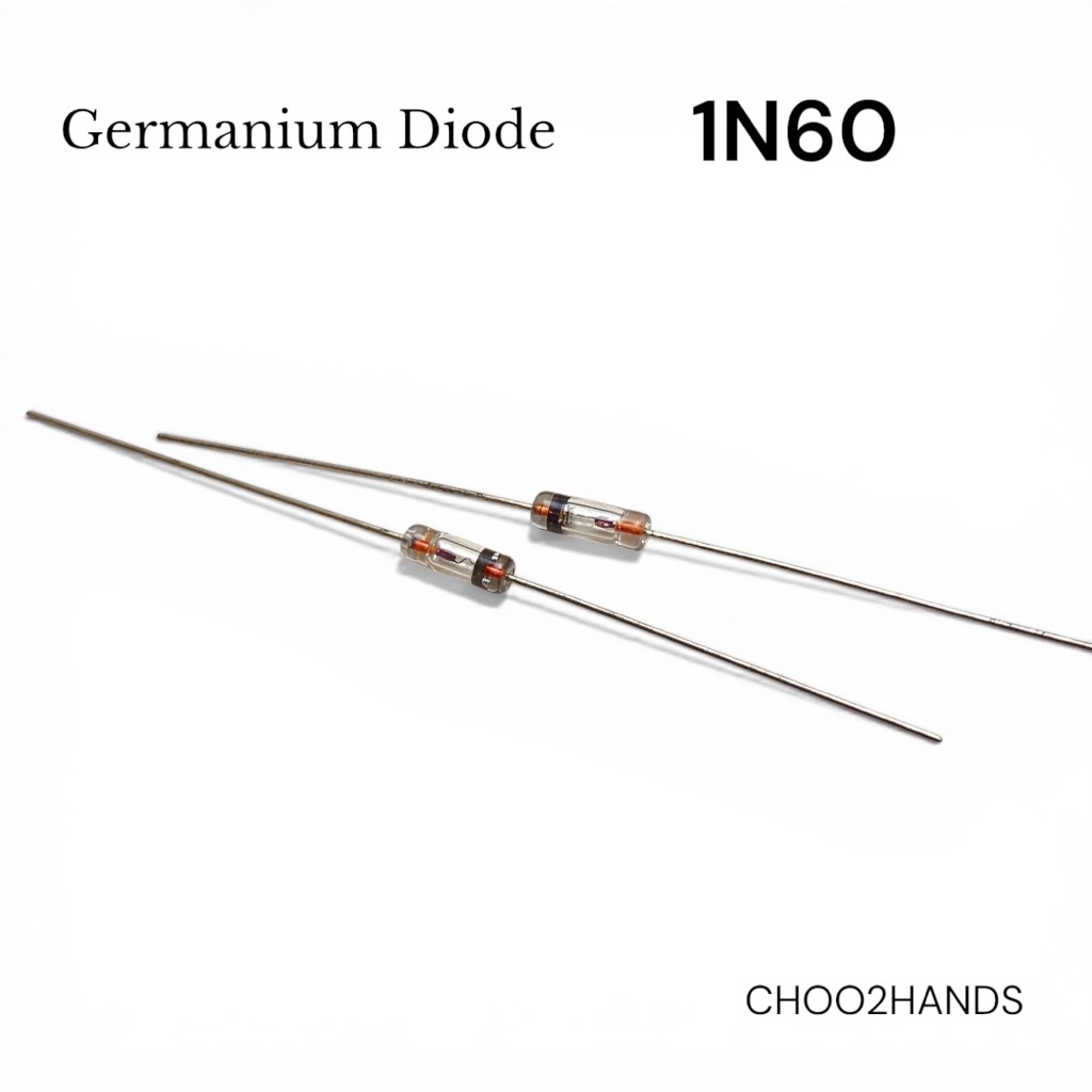 (10 ชิ้น) 1N60 Germanium Diode ไดโอดเยอรมันเนียม (NOS) เกรดพรีเมียม สำหรับวิทยุแร่ และเอฟเฟกต์กีตาร์