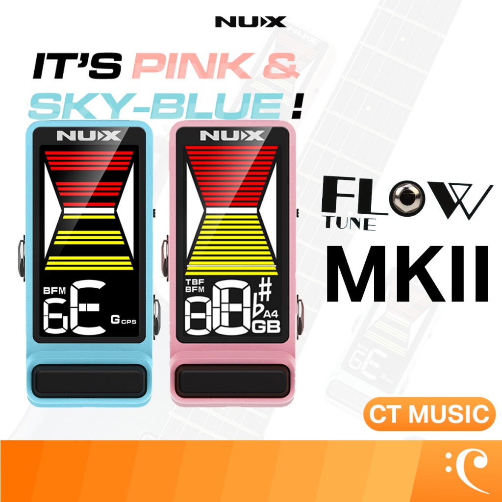 NUX NTU-3 MKII Flow Tune เครื่องตั้งสาย Tuner NTU3 NTU 3 Flowtune