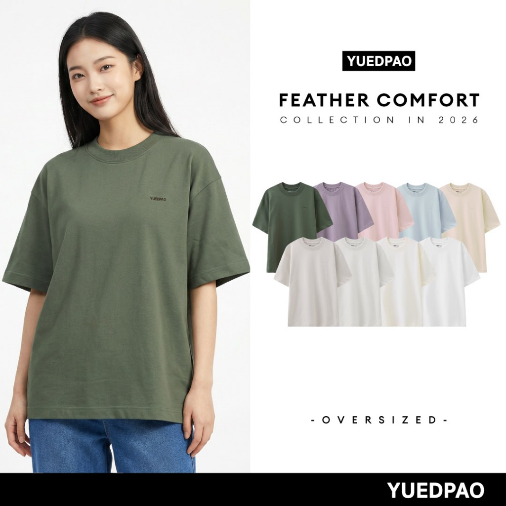 Yuedpao Oversized Feather Comfort 2026 เสื้อยืดโอเวอร์ไซส์ ผ้าหนานุ่ม ทรงสวย ยับยากรีดง่าย เสื้อยืดเ