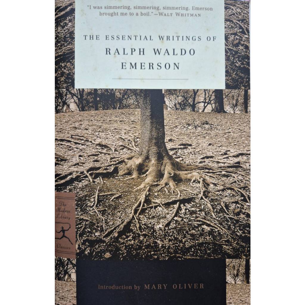 The Essential Writings of Ralph Waldo Emerson (Modern Library Classics) by Ralph Waldo Emerson (Auth
