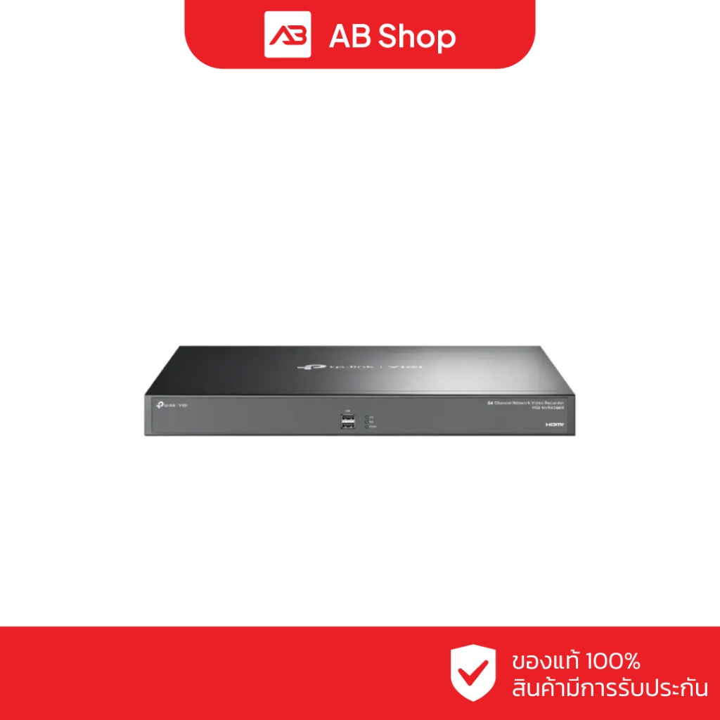 VIGI เครื่องบันทึก 64 ช่อง รุ่น VIGI NVR4064H (4 SATA)