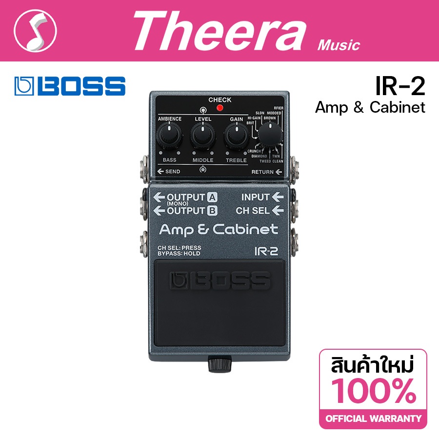 BOSS IR-2 Amp & Cabinet เอฟเฟค ปรีแอมป์ สำหรับกีต้าร์ไฟฟ้า IR2 สินค้าจากผู้แทนจำหน่ายในประเทศไทย