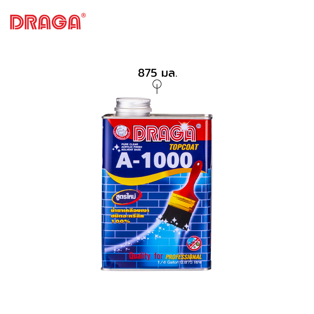 DRAGA น้ำยาเคลือบเงาอะคริลิค A1000 สูตรน้ำมัน ขนาด 875 มล.