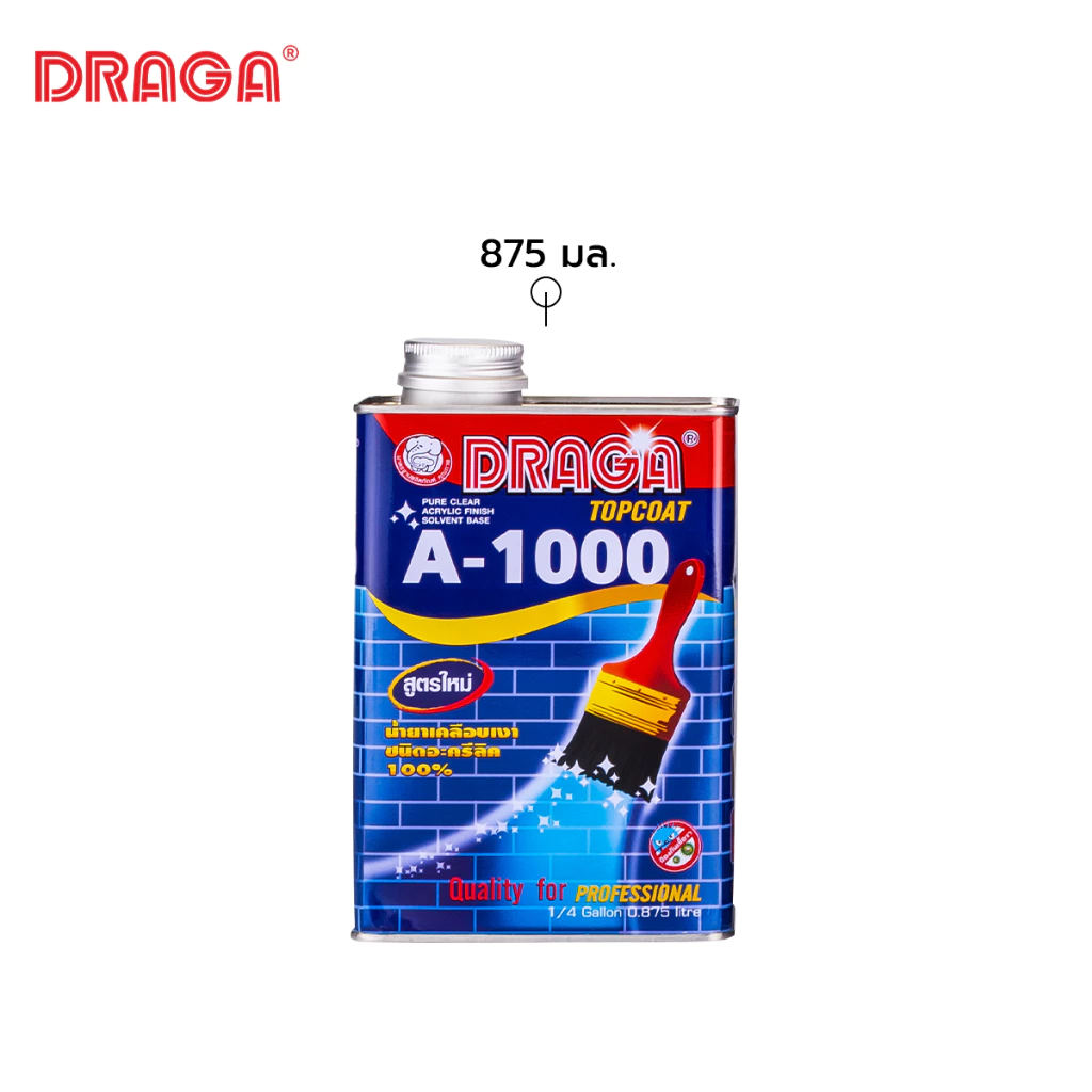DRAGA น้ำยาเคลือบเงาอะคริลิค A1000 สูตรน้ำมัน ขนาด 875 มล.