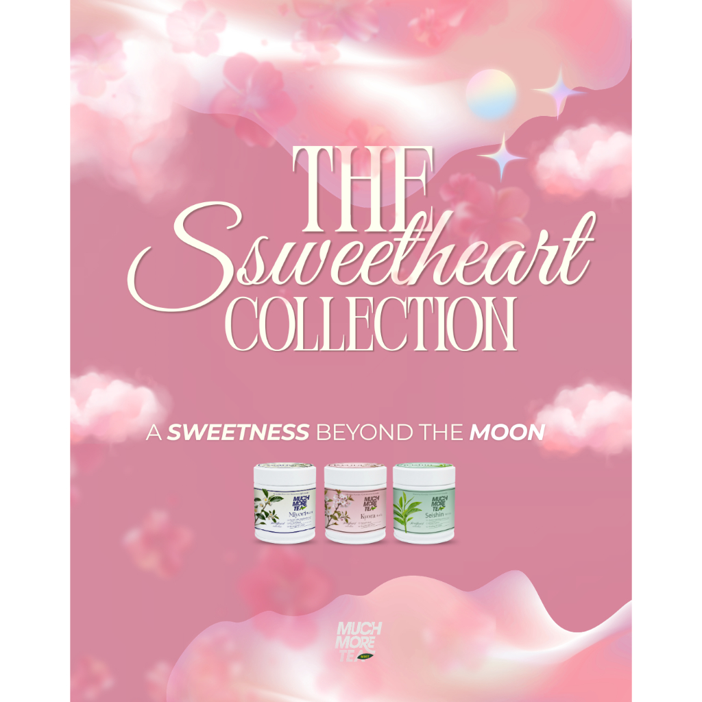 The SweetHeart Collection l sweetness beyound the moon l Much More Tea