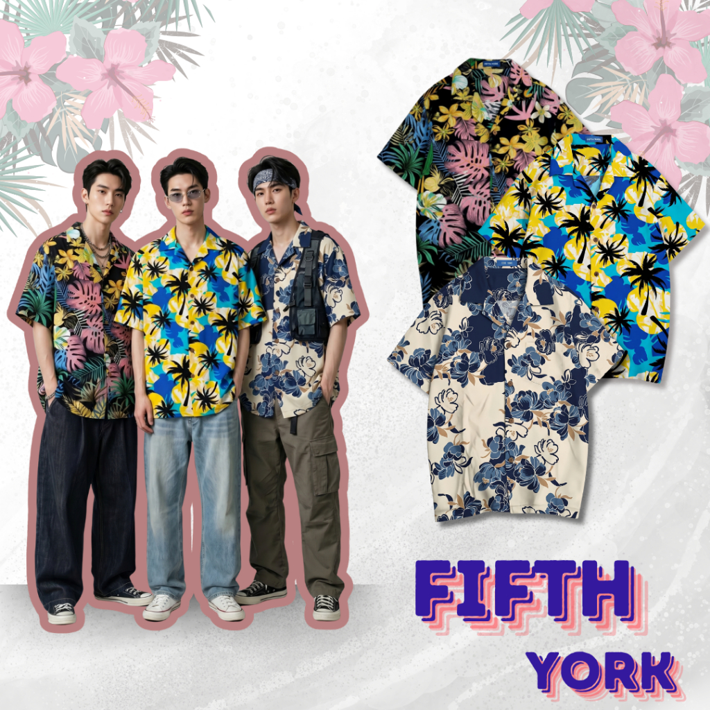 FifthYork T-shirt Hawaii  เสื้อฮาวายคอลเลกชั่น 3สี 3ลายใหม่ไม่ซ้ำใคร🌴