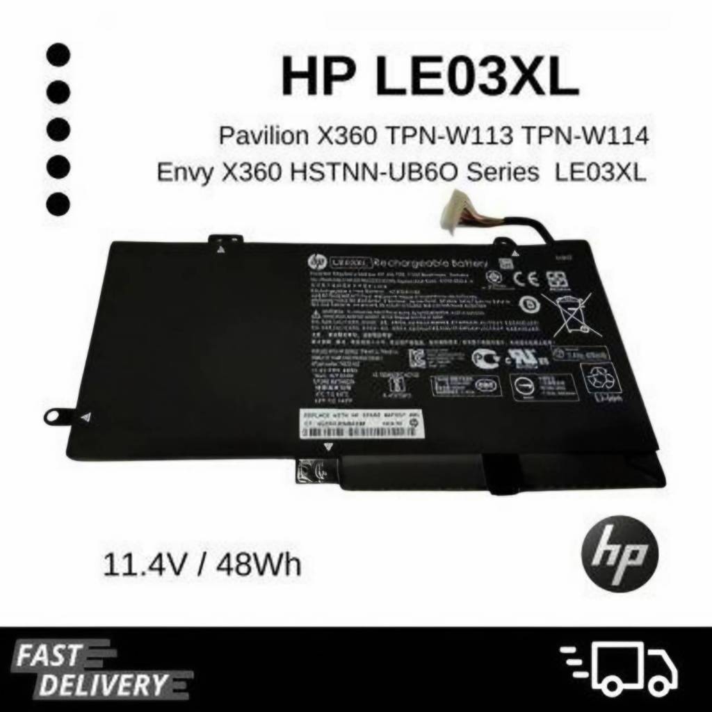 (ส่งฟรี ประกัน 1 ปี) แบตเตอรี่ โน๊ตบุ๊ค Battery for LE03XL ( Pavilion X360 TPN-W113 TPN-W114 Envy X3