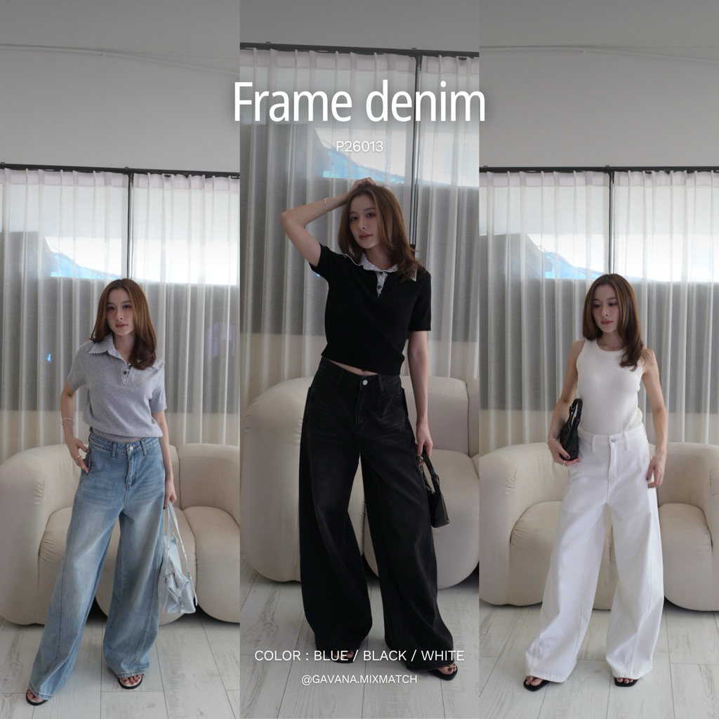 GAVANA — Frame Denim Pants — กางเกงยีนส์ขายาวทรง Buggy — #P26013