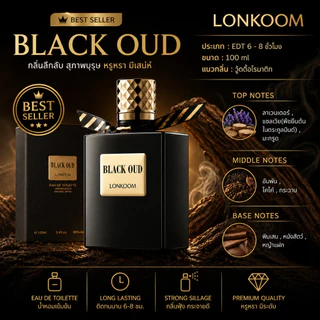 LONKOOM น้ำหอม Unisex 100ml Perfume OUD กลิ่นหอมเข้มข้น (EDP/EDT) Woody Floral ติดทน สำหรับผู้ชาย