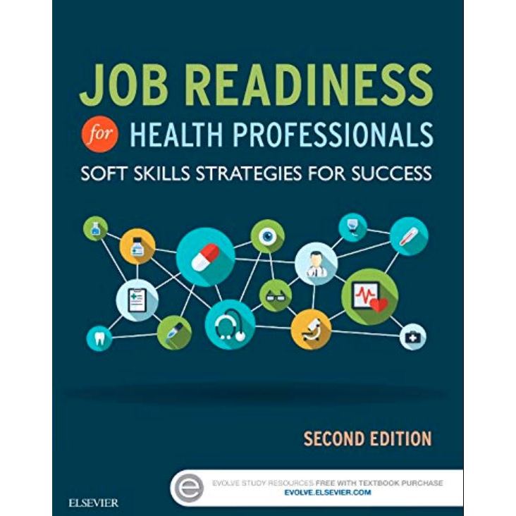 หนังสือ Job Readiness for Health Professionals: Soft Skills Strategies for Success ed 2/2016
