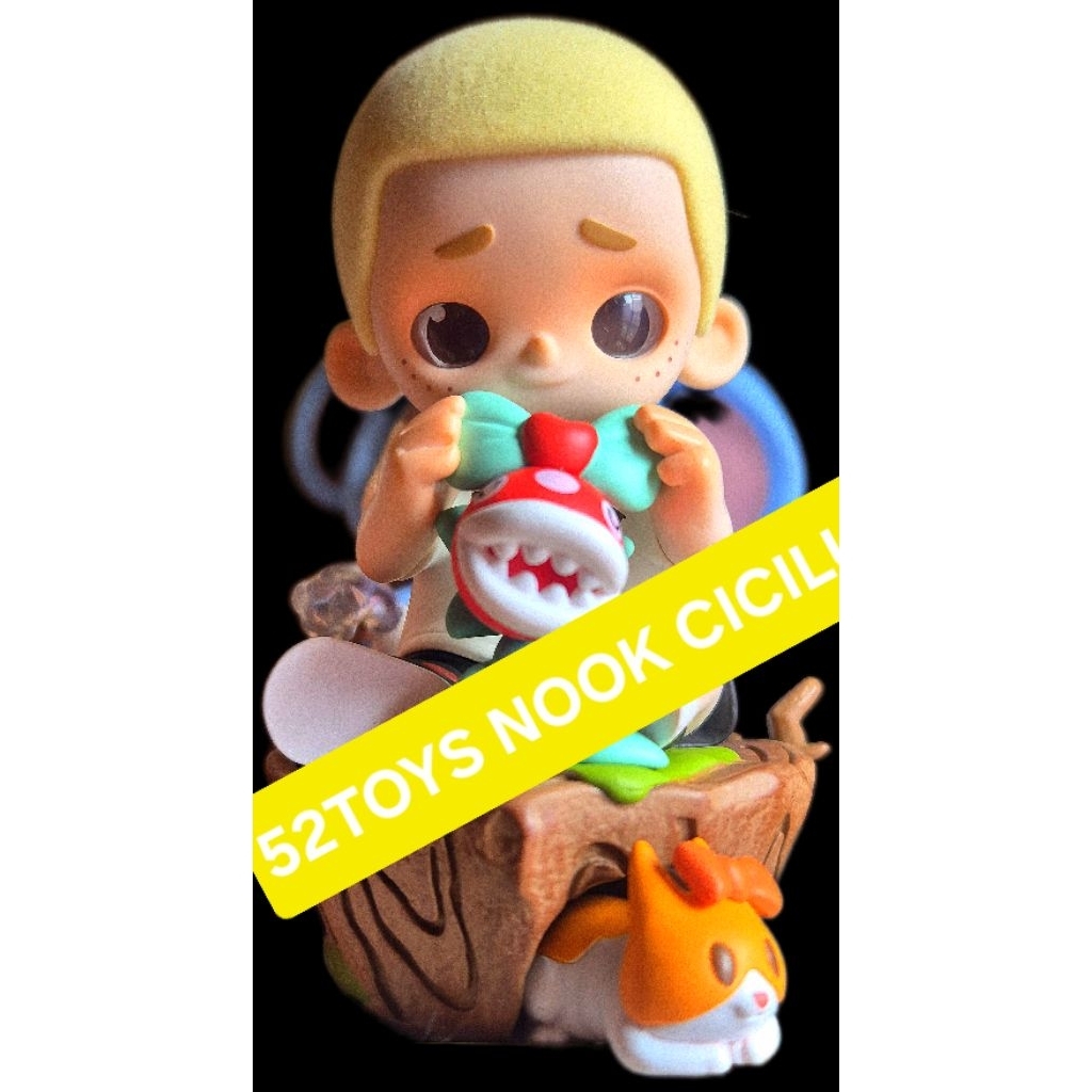52toys :NOOK FIGURES SERIES;CICILU FIGURESSERIES: รวมคอลเล็กชั่น ค่าย 52Toys NOOK; CICILU เช็กการ์ด,