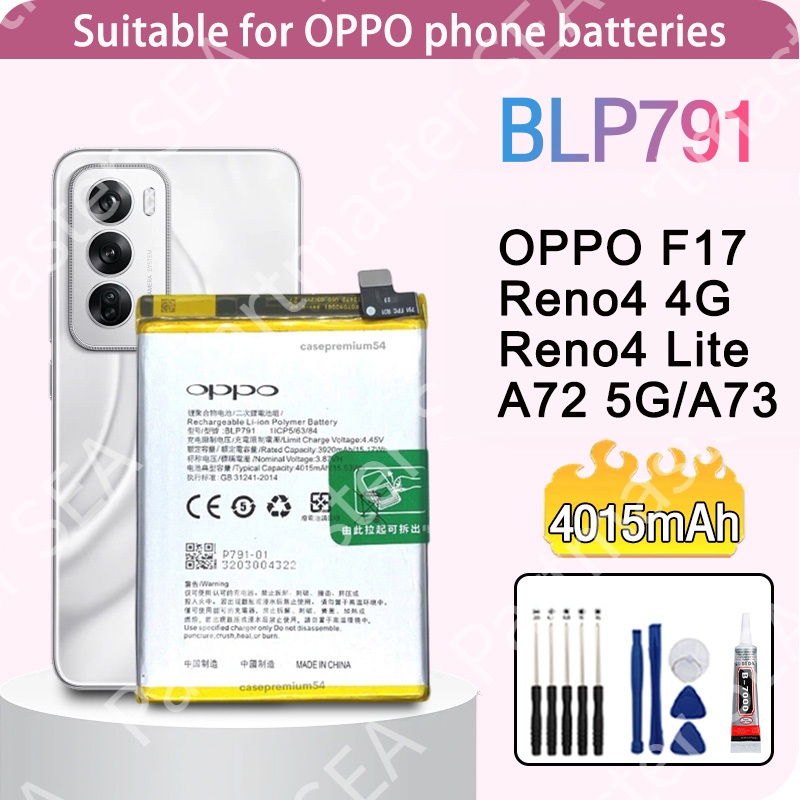 BLP791 แบตเตอรี่ สำหรับOPPO A72/A73 5G/F17/Reno4 Lite/Reno 4 4Gความจุสูง4015mAHรับประกัน 12 พร้อมชุดเครื่องมือ