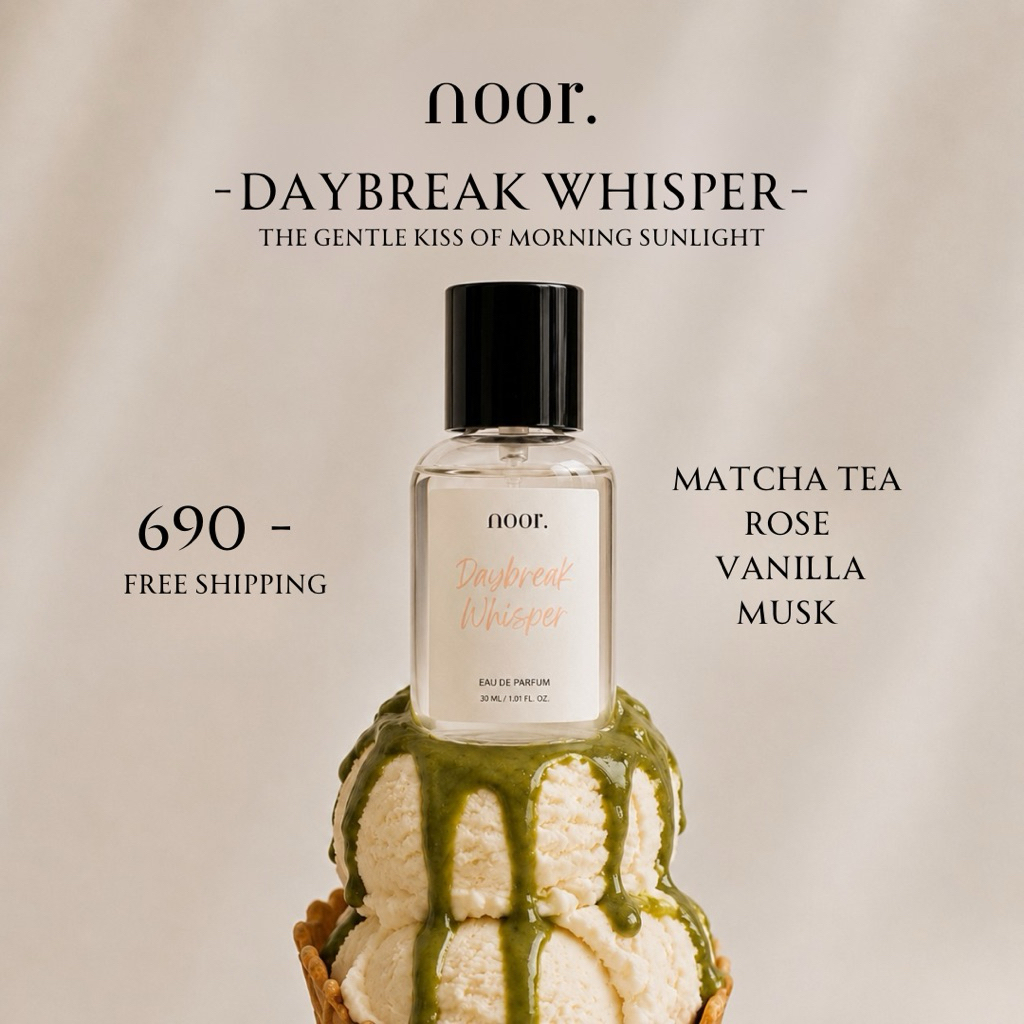 น้ำหอมมัทฉะ กลิ่น DAYBREAK WHISPER (NOOR.) จากนอร์ EDP/ 30 ml