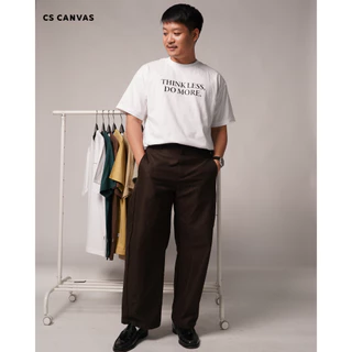 CS CANVAS EASY ESSENTIAL เสื้อยืดทรง OVERSIZED ลาย THINK LESS. DO MORE ใส่ง่ายไม่ต้องคิดมาก มีเวลามากขึ้น ใส่ได้ทุกวัน