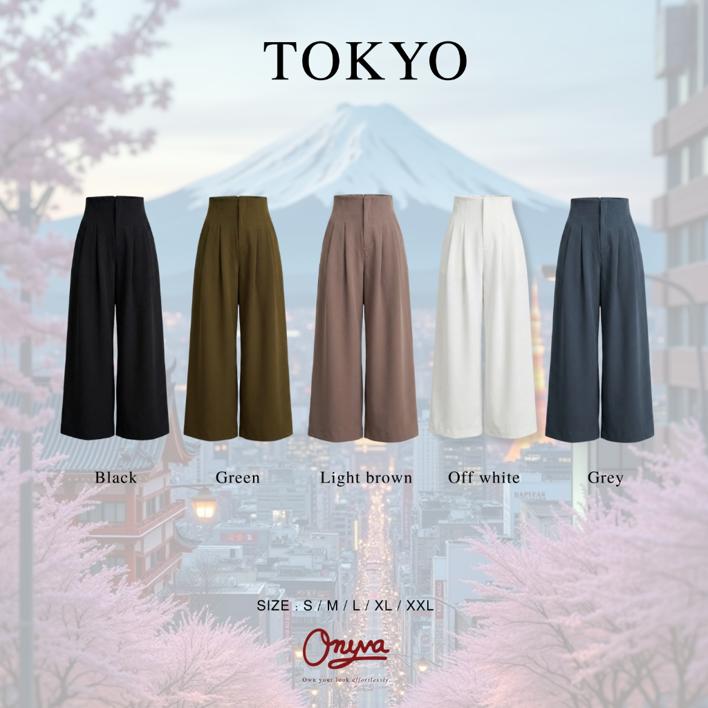 Onyva TOKYO Pants - กางเกงขายาวผู้หญิเอวสูง ขากระบอกใหญ่ ดีไซน์เก็บหน้าท้องทรงพรีเมียม ใส่สบาย S-XXL