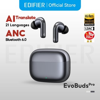 Edifier EvoBuds Pro True Wireless ANC หูฟังตัดเสียงรบกวน Bluetooth 6.0 พร้อมระบบ AI แปลภาษาเสียงสนทนาชัดเจน