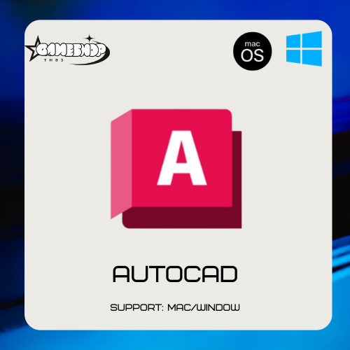 AutoCAD Window/Macos ตัวเต็มรองรับ M1/M2/M3/M4 [Full Version/Lifetime]