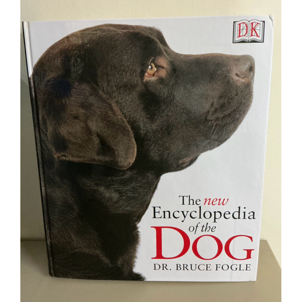 "The New Encyclopedia of the Dog"