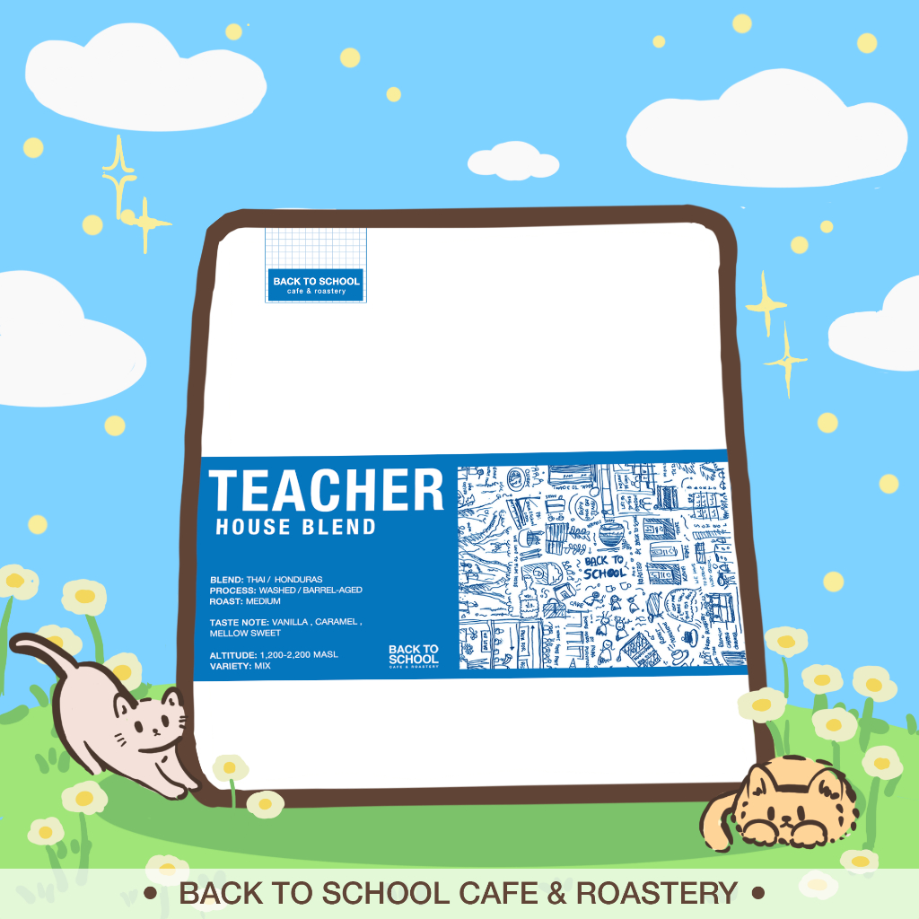 เมล็ดกาแฟคั่ว Teacher Blends (Thai-Honduras)  <คั่วกลาง>