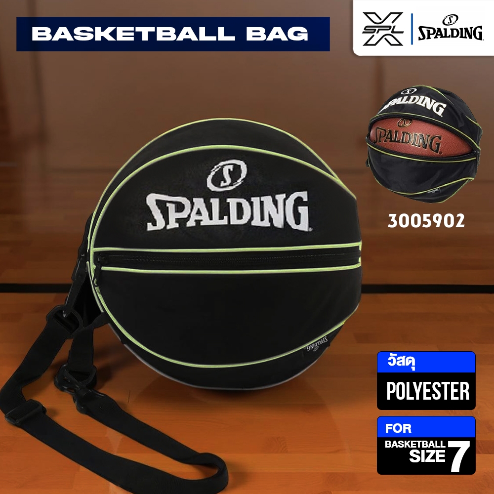 SPALDING Collection กระเป๋าใส่บาสเก็ตบอล SPALDING Basketball Bag รุ่น 3005902 BK / 3005903 RYL  (690)