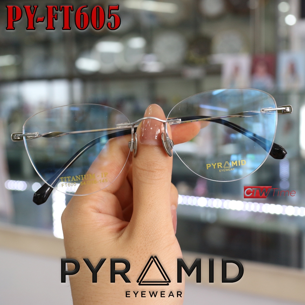 PYRAMID Eyewear กรอบแว่นสายตา รุ่น PY-FT605 C2 [ขนาดกรอบ 54 มม.] Rimless พีระมิด **ราคาพิเศษทักแชท**