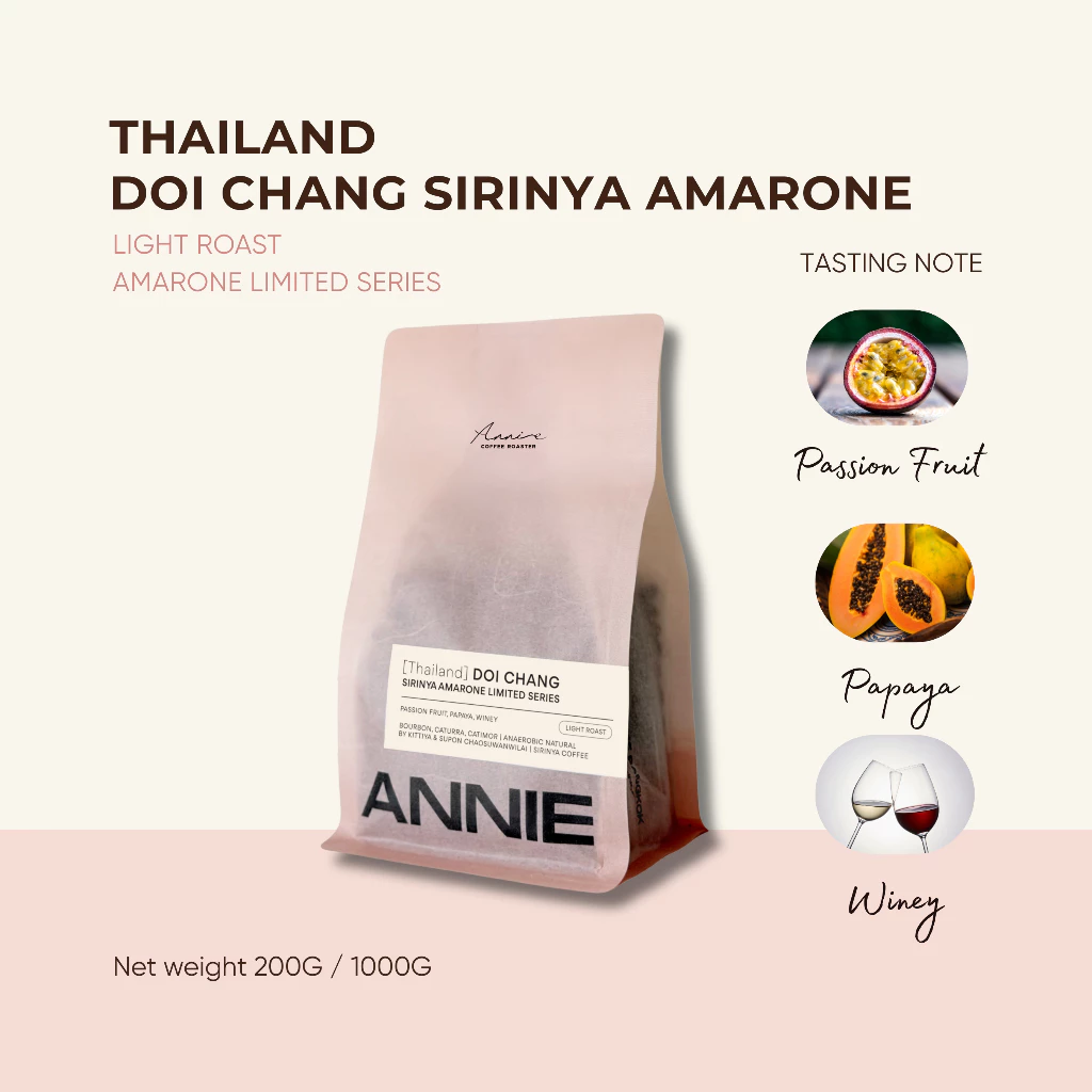 ANNIE - Thailand Doi Chang Sirinya Amarone Limited Series คั่วอ่อน