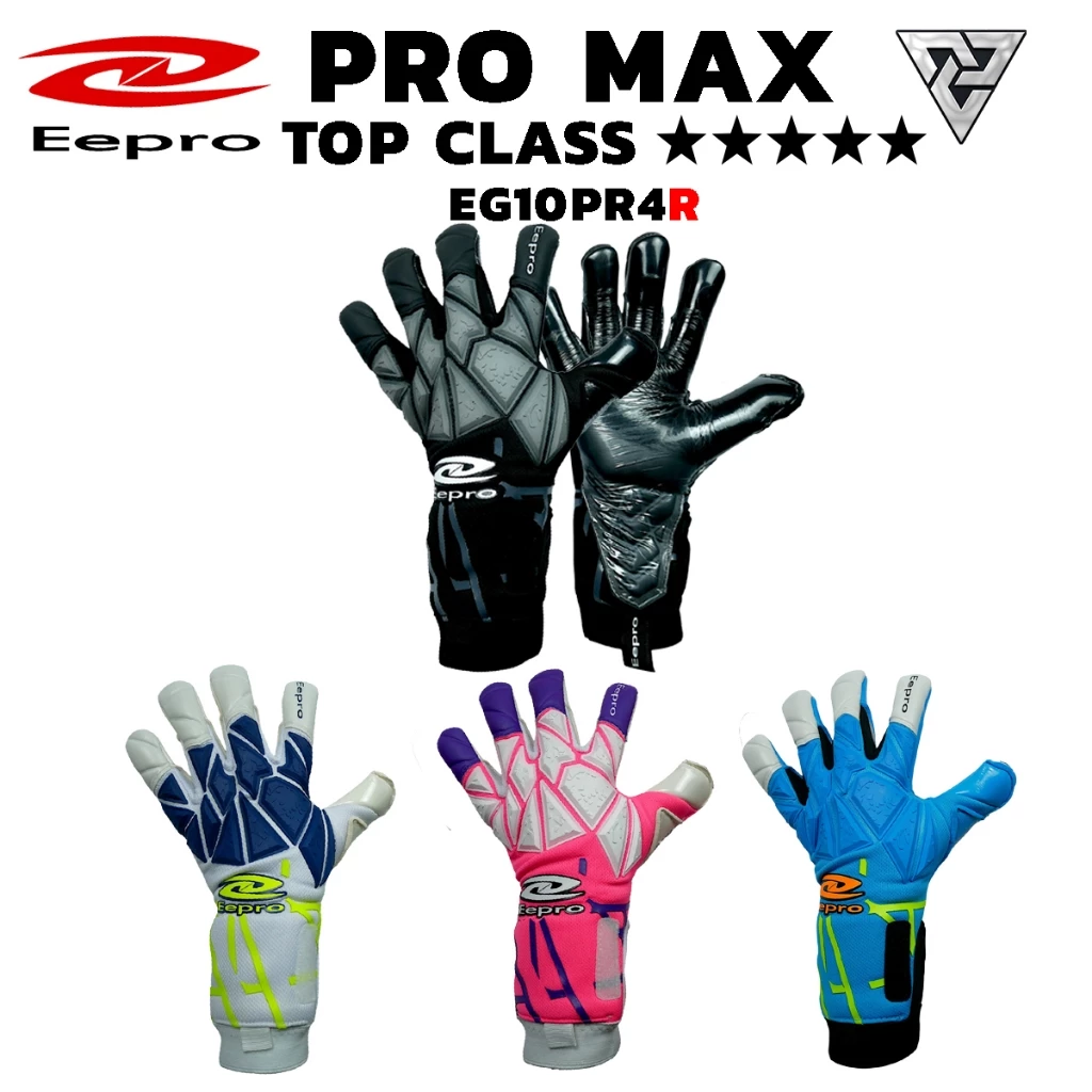 Eepro EG10PR4R ถุงมือประตู PRO MAX รุ่นท็อป TOP CLASS โฟมเหนียวหนึบ มีเซฟนิ้ว โชนชกบอล