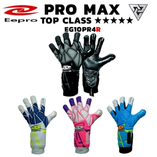 Eepro EG10PR4R ถุงมือประตู PRO MAX รุ่นท็อป TOP CLASS โฟมเหนียวหนึบ มีเซฟนิ้ว โชนชกบอล