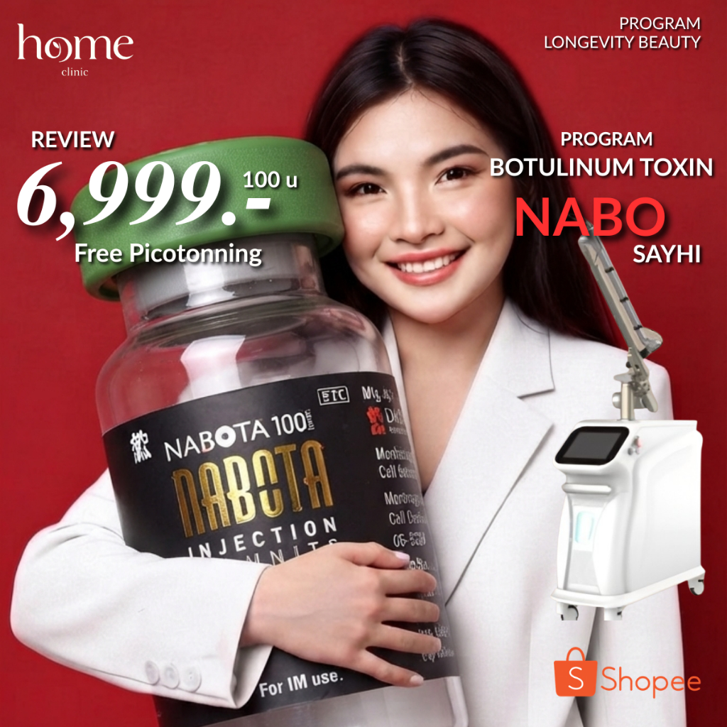 ✨โปรโมชั่นรีวิว [Home Clinic] โปรแกรมฉีด Botulinum Toxin NABOTA SAYHI แถมฟรี! Pico Toning
