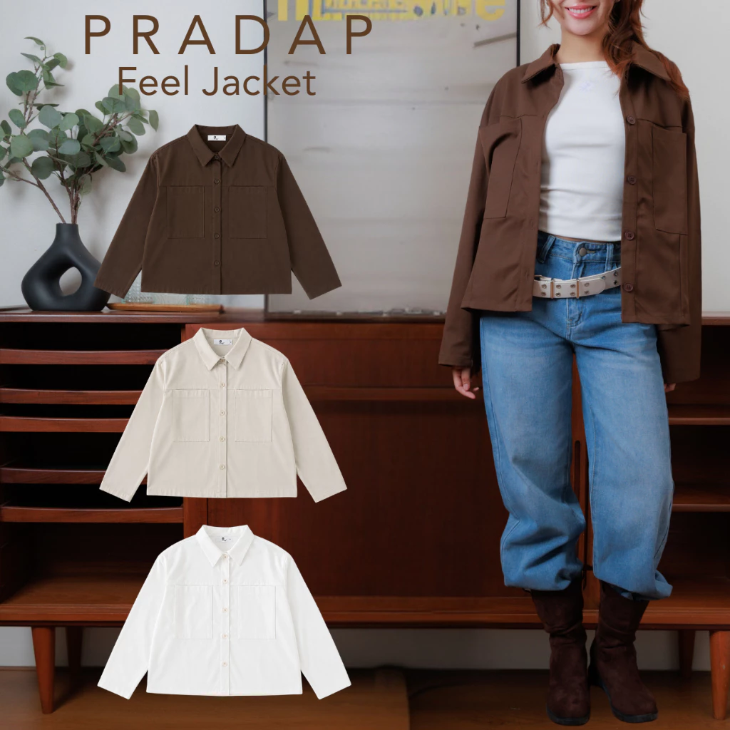 Pradap_brand:Feel Jacket แจ็คเก็ตทรงโอเวอร์ไซส์ ใส่คลุมได้ทุกวัน