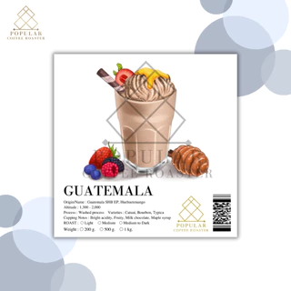 PopularCoffeeRoaster เมล็ดกาแฟคั่ว Guatemala