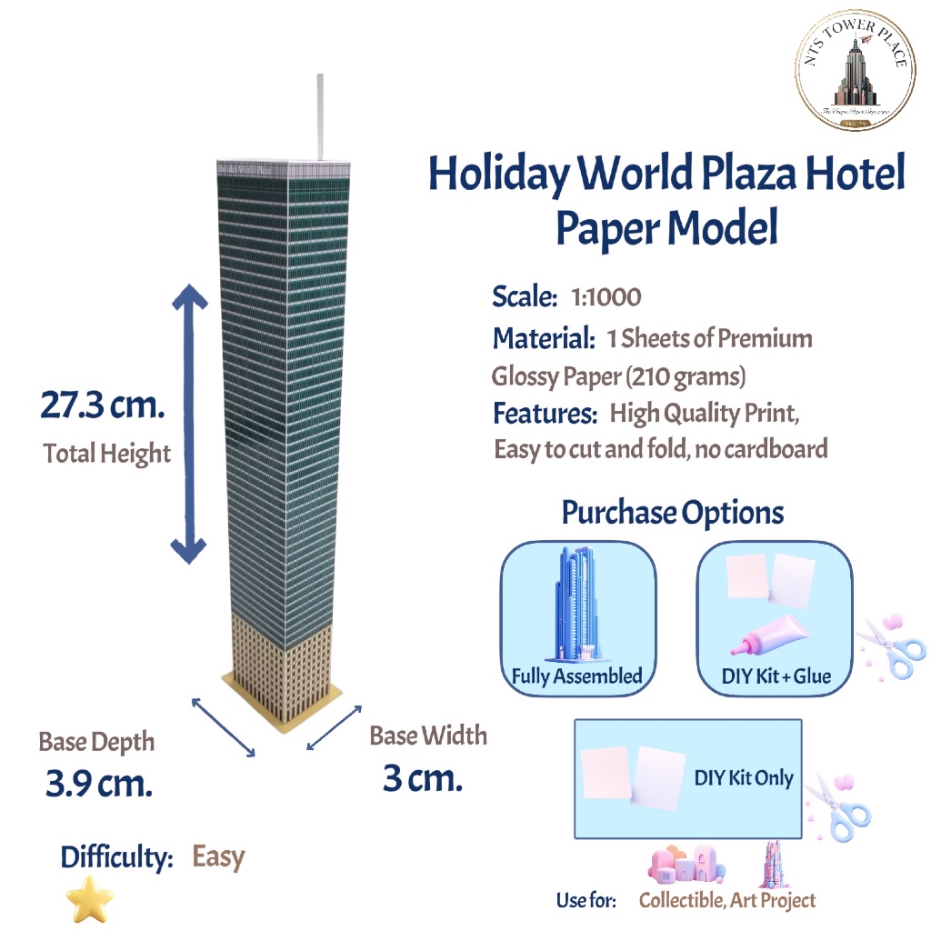 โมเดลตึกกระดาษ Holiday World Plaza Hotel มี 57 ชั้น สูง 27.3 ซม. หน้ากว้าง 3.9 ซม. ลึก 3 ซม.