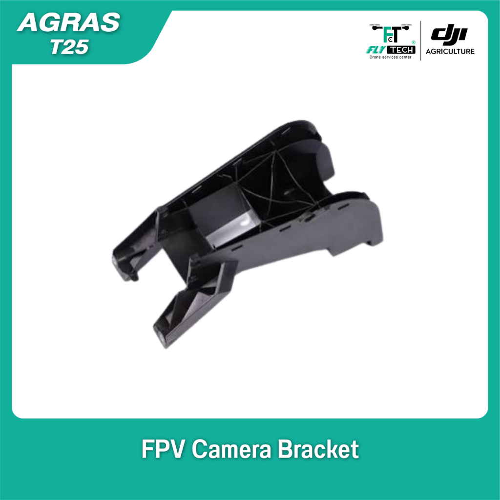 อะไหล่โดรนเกษตรแท้ FPV Camera Bracket