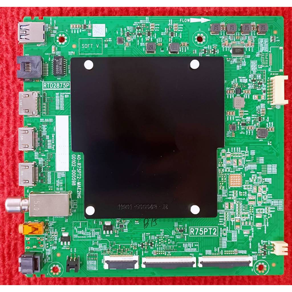 เมนบอร์ดทีวี TCL รุ่น 50T6C พาสบอร์ด 40-R75PT2-MAE2HG อะไหล่แท้ถอดจากเครื่องใหม่ พร้อมติดตั้งใช้งาน