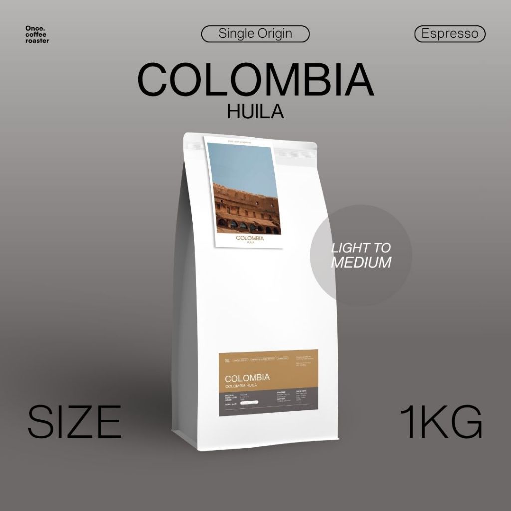 (1kg) เมล็ด Colombia Huila [Single Origin] Espresso คั่วอ่อนถึงกลาง