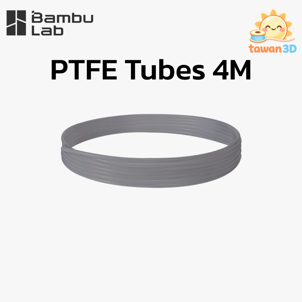 Bambu Lab (FAT005) PTFE Tubes - ท่อเทฟลอนสำหรับเครื่องพิมพ์ 3D ยาว 4 เมตร