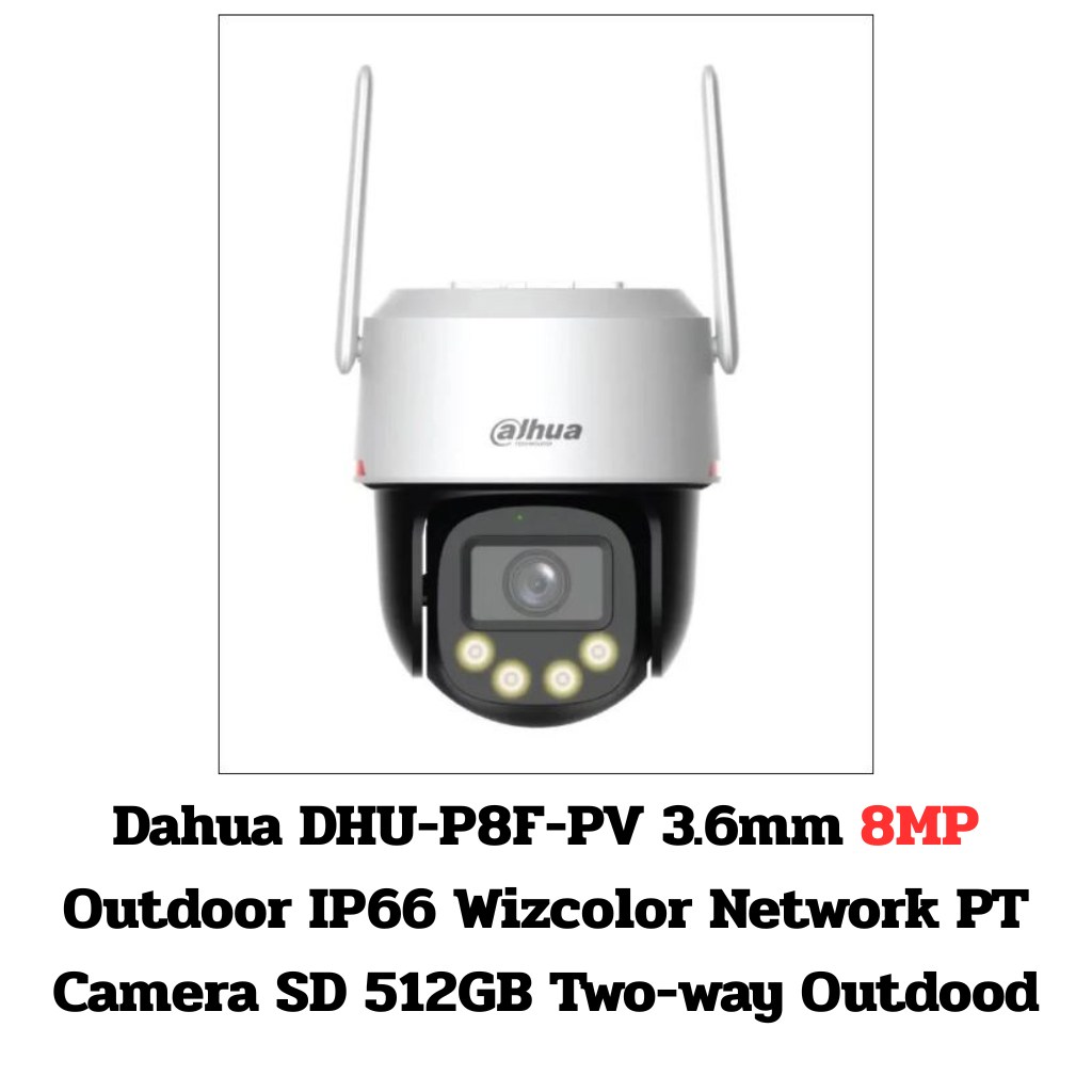 Dahua DHU-P8F-PV 3.6mm 8MP Outdoor IP66 Wizcolor Network PT Camera SD 512GB Two-way Outdood