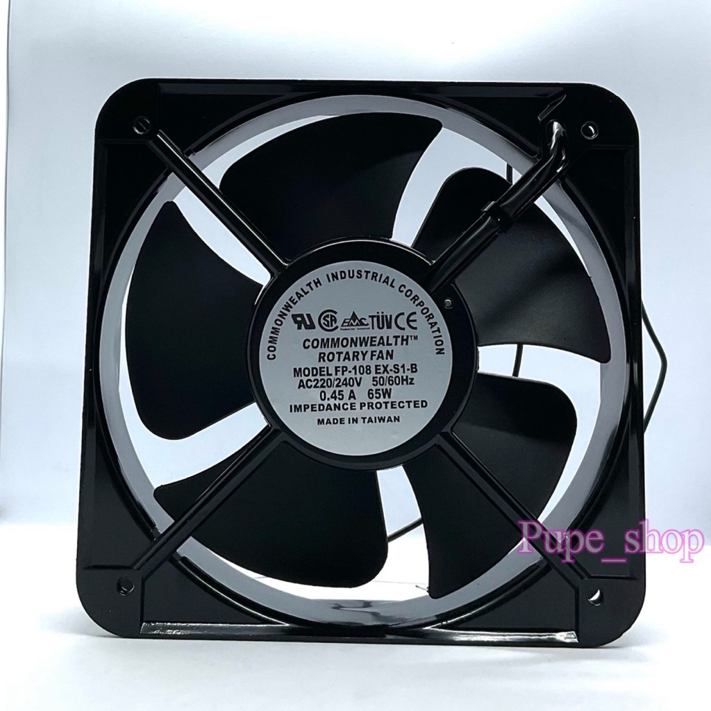 พัดลม 8นิ้ว Model : FP-108 EX-S1-B AC220-240 50/60Hz 0.45A 65W size 200x200x60mm