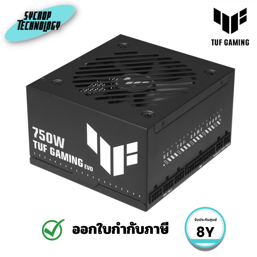 ASUS TUF Gaming 750W Bronze EVO PSU รุ่น TUF-GAMING-750B-EVO ATX 3.1 ประกันศูนย์