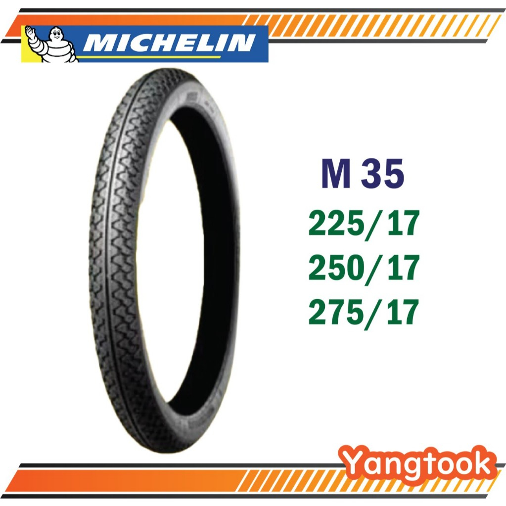 ยางนอกมอเตอร์ไซค์มิชลิน M35 แบบใช้ยางใน