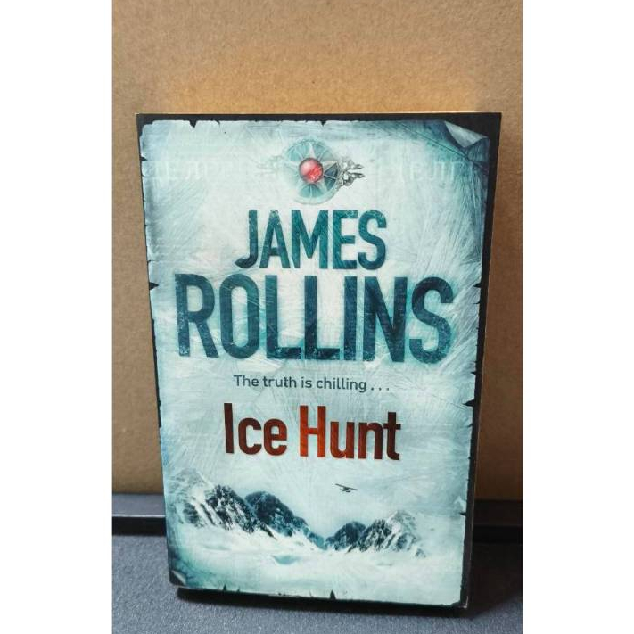 หนังสือ Ice Hunt โดยผู้เขียน James Rollins